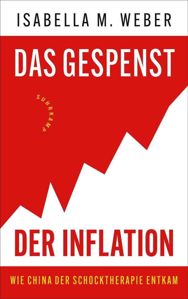 Das Gespenst der Inflation: Wie China der Schocktherapie entkam | Von der Erfinderin der Gaspreisbremse