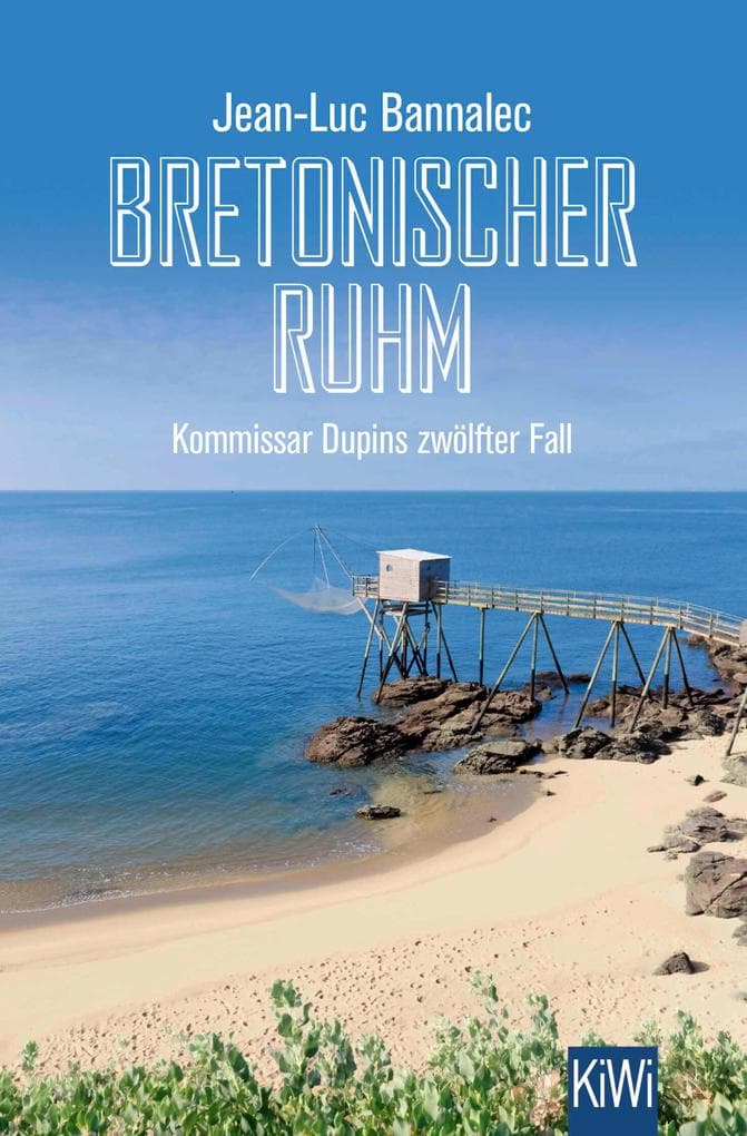 Bretonischer Ruhm: Kommissar Dupins zwölfter Fall