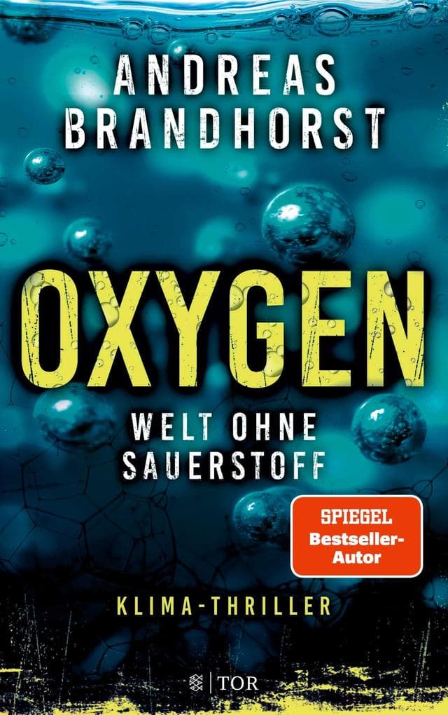 Oxygen: Welt ohne Sauerstoff. Klimathriller
