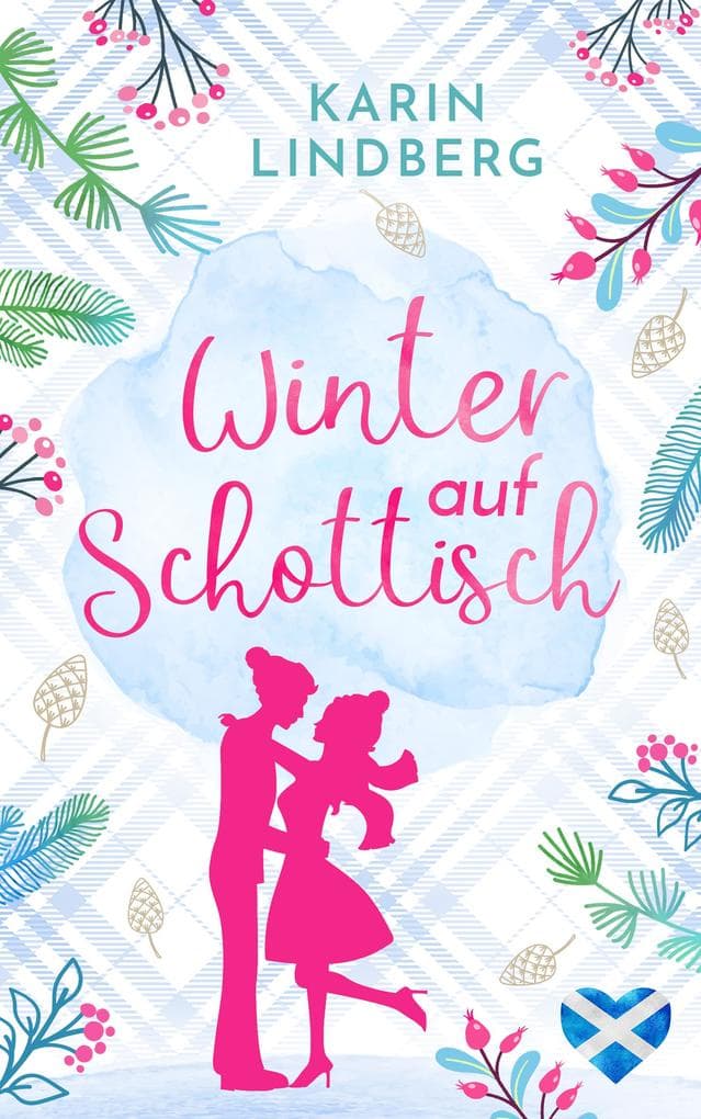 Winter auf Schottisch: Highland - Liebesroman