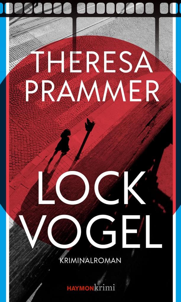 Lockvogel: Kriminalroman