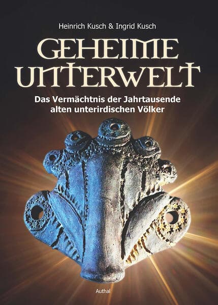 Geheime Unterwelt: Auf den Spuren von Jahrtausende alten unterirdischen Völkern