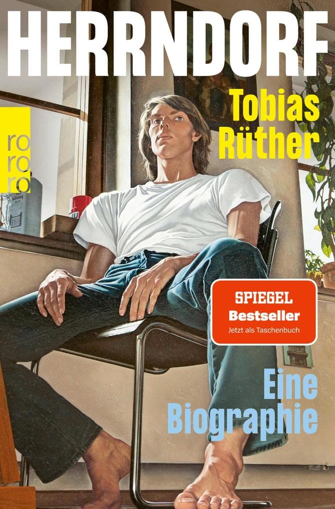 Herrndorf: Eine Biographie | 'Diese Biographie ist grandios gelungen, ganz genau recherchiert ... Durchaus auch ein Generationenbild.' Jörg Magenau, RBB