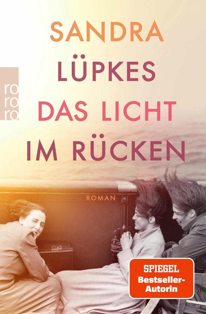 Das Licht im Rücken: Historischer Roman über die Familie hinter der revolutionären Leica-Kamera