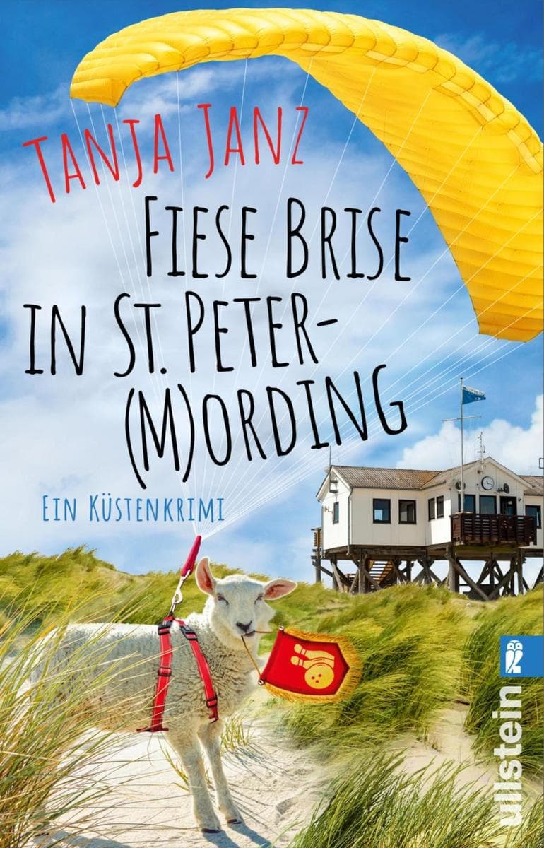 Fiese Brise in St. Peter-(M)Ording: Ein Küsten-Krimi