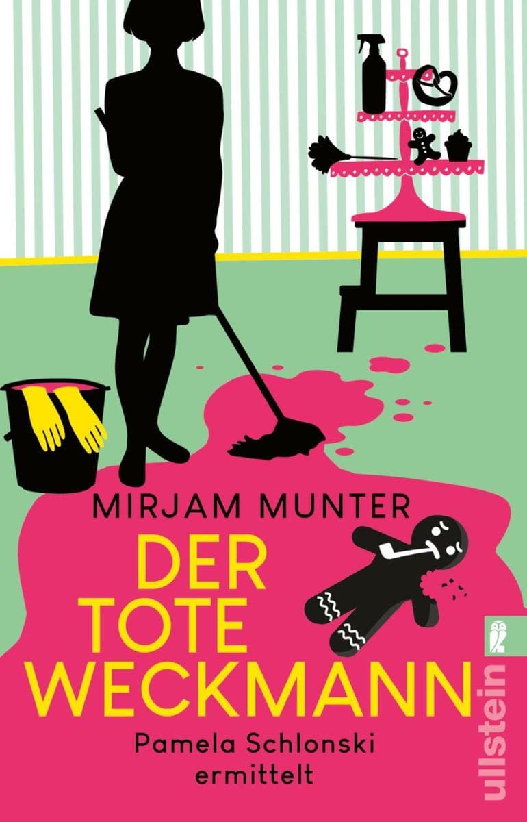 Der tote Weckmann: Pamela Schlonski ermittelt