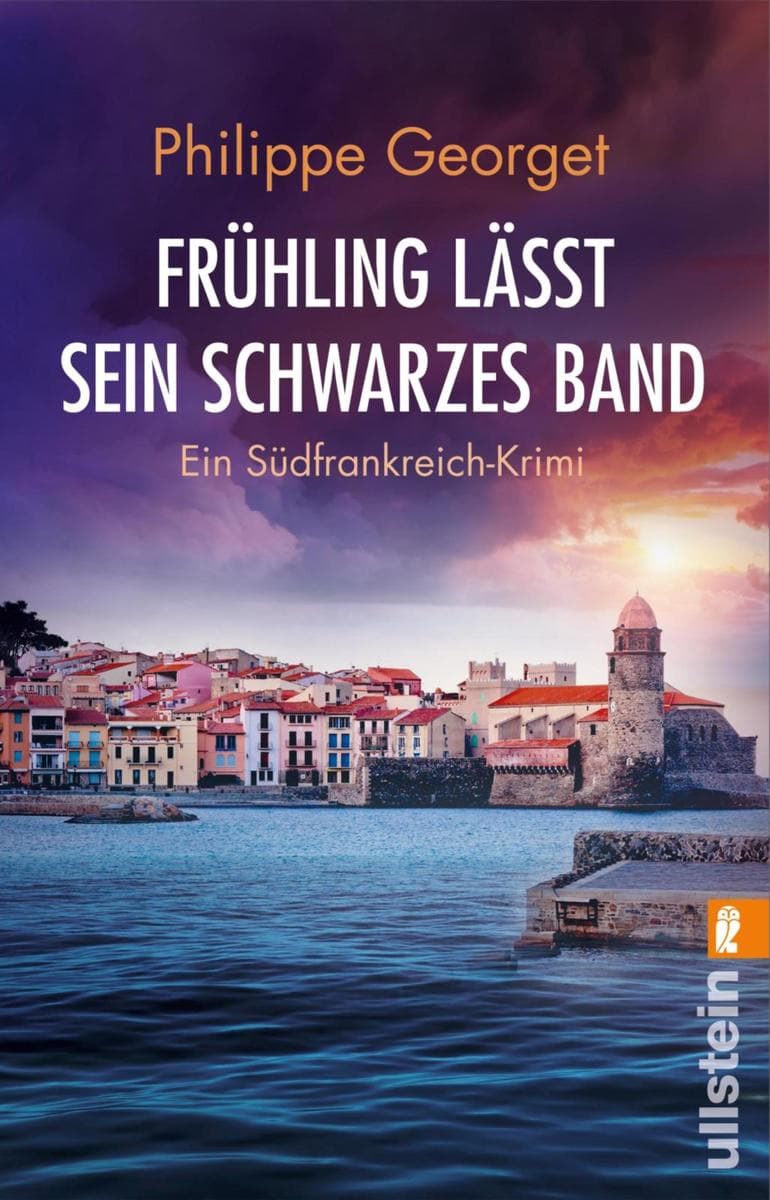 Frühling lässt sein schwarzes Band: Ein Südfrankreich-Krimi