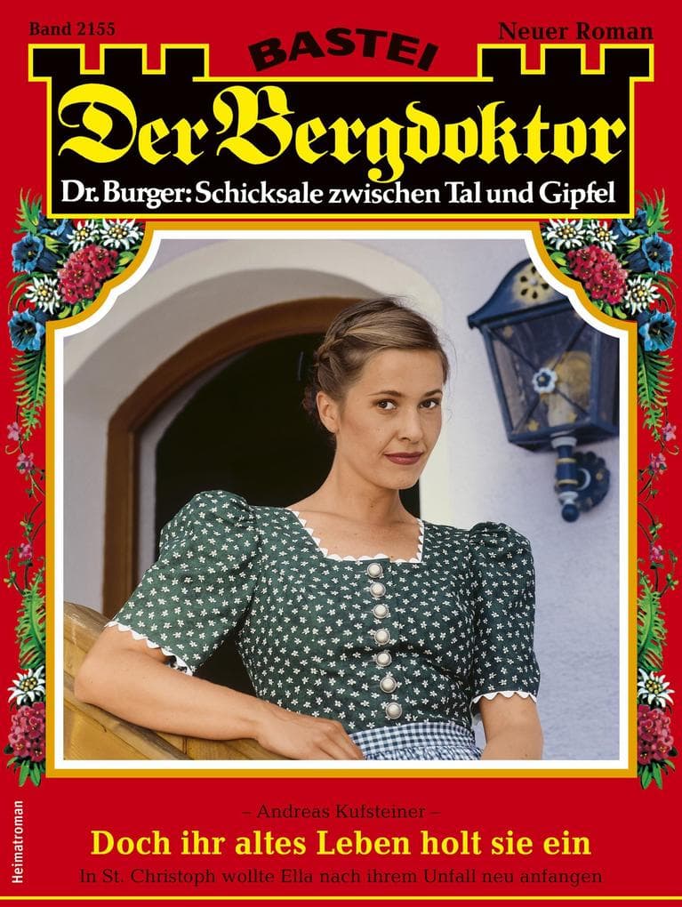 Der Bergdoktor 2155: Doch ihr altes Leben holt sie ein