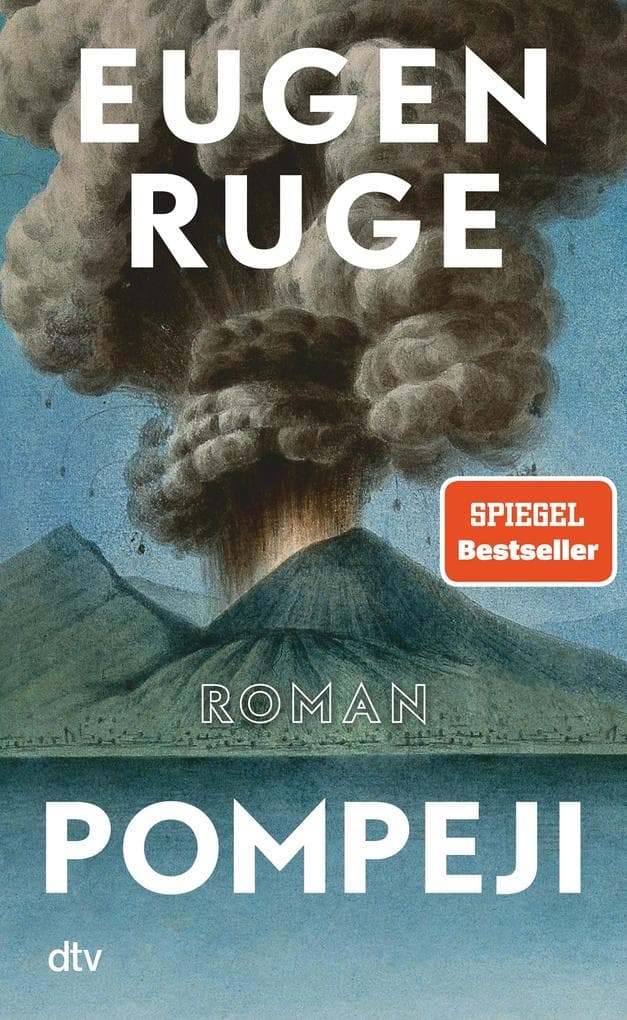 Pompeji oder Die fünf Reden des Jowna: Roman | 'Ein Buch wie ein Vulkan: kraftvoll und faszinierend.' (Martin Oehlen, Frankfurter Rundschau)