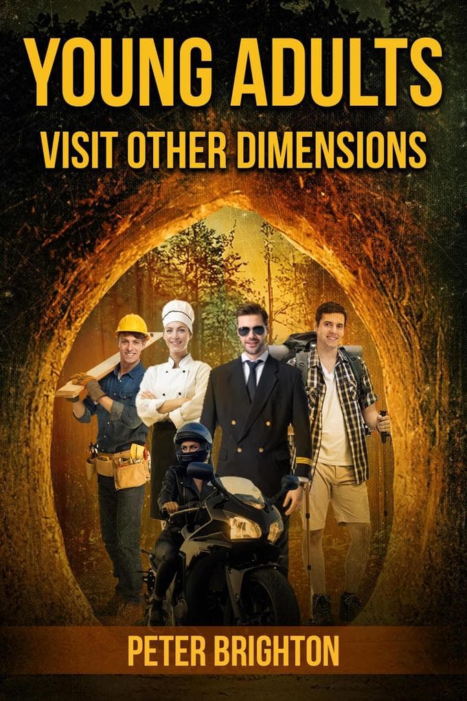 Young Adults Visit Other Dimensions (The Secret World of the Plant People, #4)