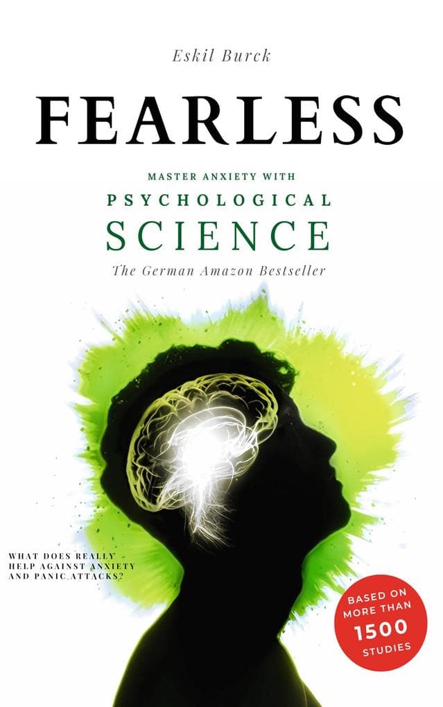 Fearless: Master Anxiety with Science - (without Medication!) | Social Anxiety, Agoraphobia, Panic Attacks, Generalized Anxiety, PTSD, ...