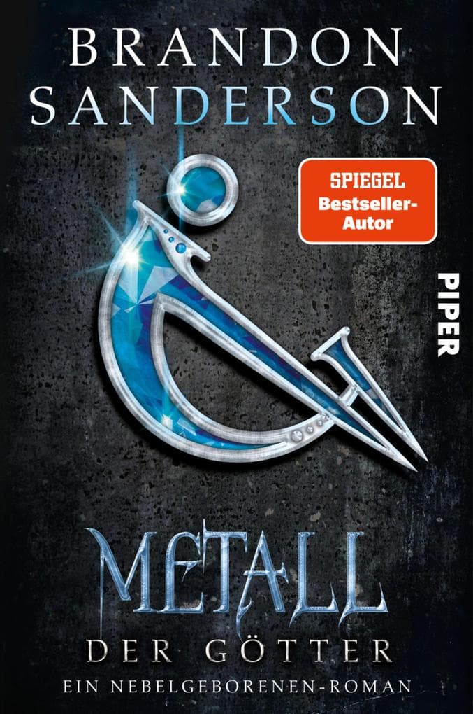 Metall der Götter: Ein Nebelgeborenen-Roman | Die lang ersehnte Fortsetzung der epischen Fantasy-Reihe