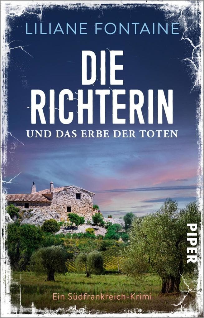 Die Richterin und das Erbe der Toten: Ein Südfrankreich-Krimi | Der neue Frankreich-Krimi mit der beliebten Richterin Mathilde