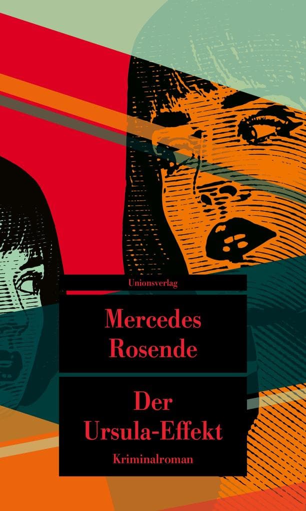 Der Ursula-Effekt: Kriminalroman. Die Montevideo-Romane (3)