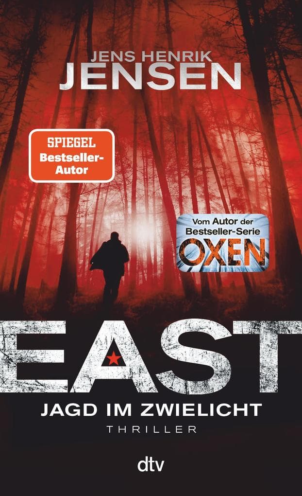 EAST. Jagd im Zwielicht: Thriller