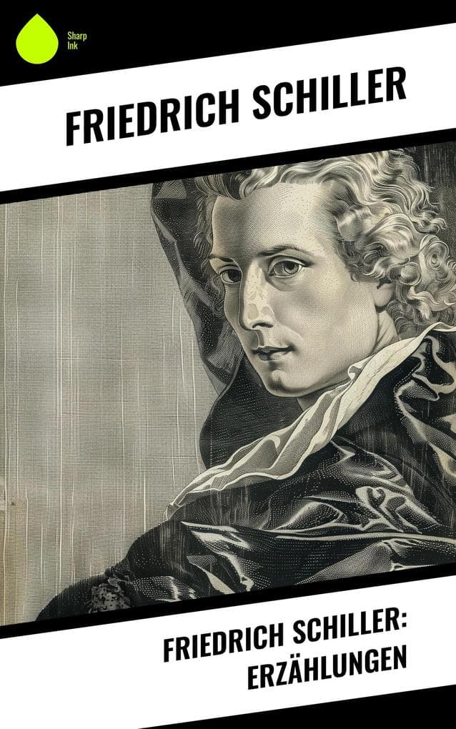 Friedrich Schiller: Erzählungen
