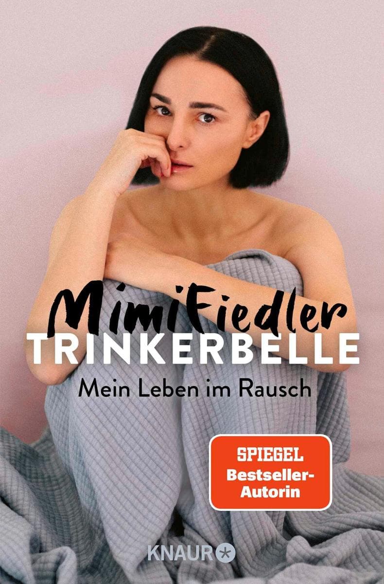 Trinkerbelle: Mein Leben im Rausch | Die SPIEGEL-Bestseller-Autorin und Entertainerin über ihre Alkohol-Sucht