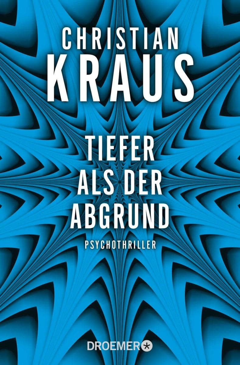 Tiefer als der Abgrund: Psychothriller