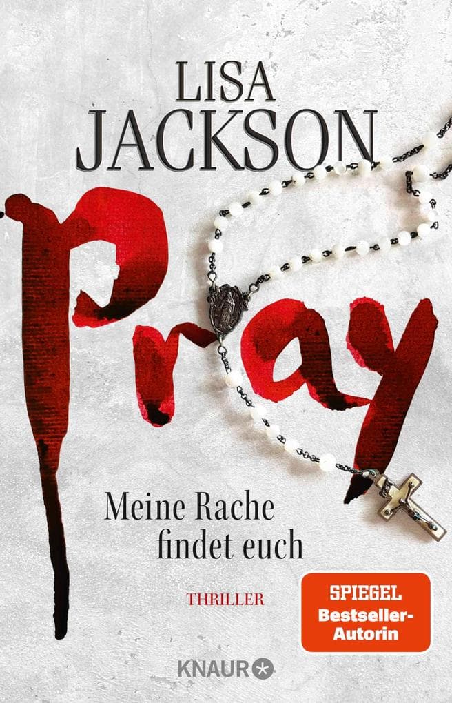 Pray - Meine Rache findet euch: Ein neuer Fall für Bentz und Montoya. Thriller | SPIEGEL Bestseller-Autorin