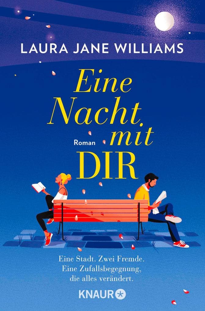 Eine Nacht mit dir: Roman | Eine Stadt. Zwei Fremde. Eine Zufallsbegegnung, die alles verändert | Romantischer Liebesroman mit britischem Humor