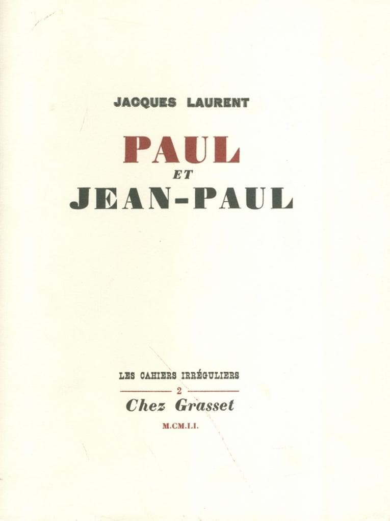 Paul et Jean-Paul: Sur Bourget et Sartre