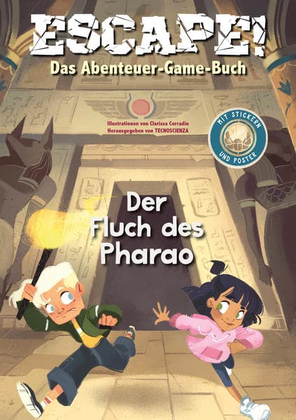 Escape! Das Abenteuer-Game-Buch: Der Fluch des Pharao: Mit über 60 Stickern und einem Poster; für Kinder ab 7 Jahren