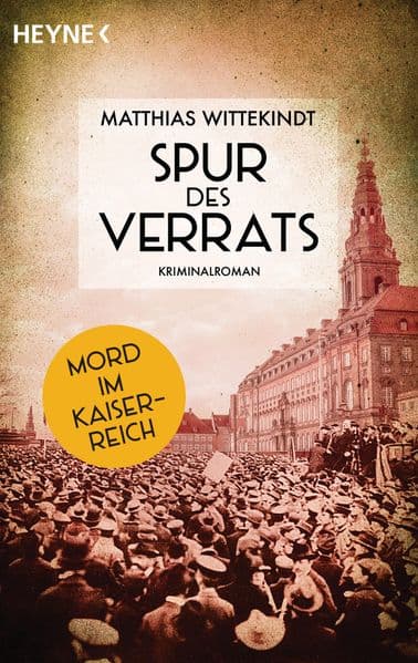 Spur des Verrats: Kriminalroman