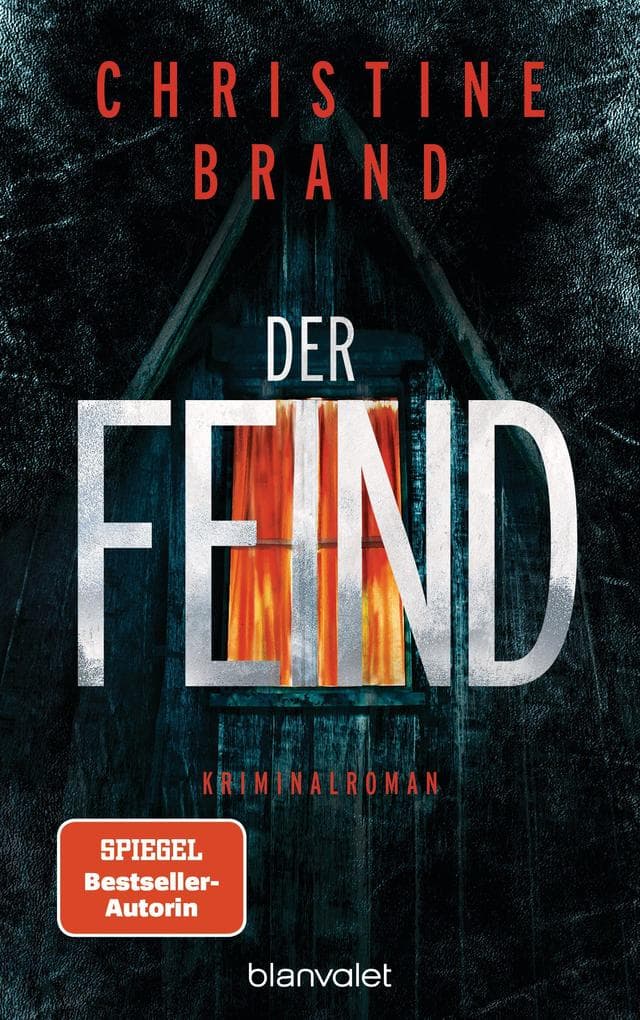 Der Feind: Kriminalroman