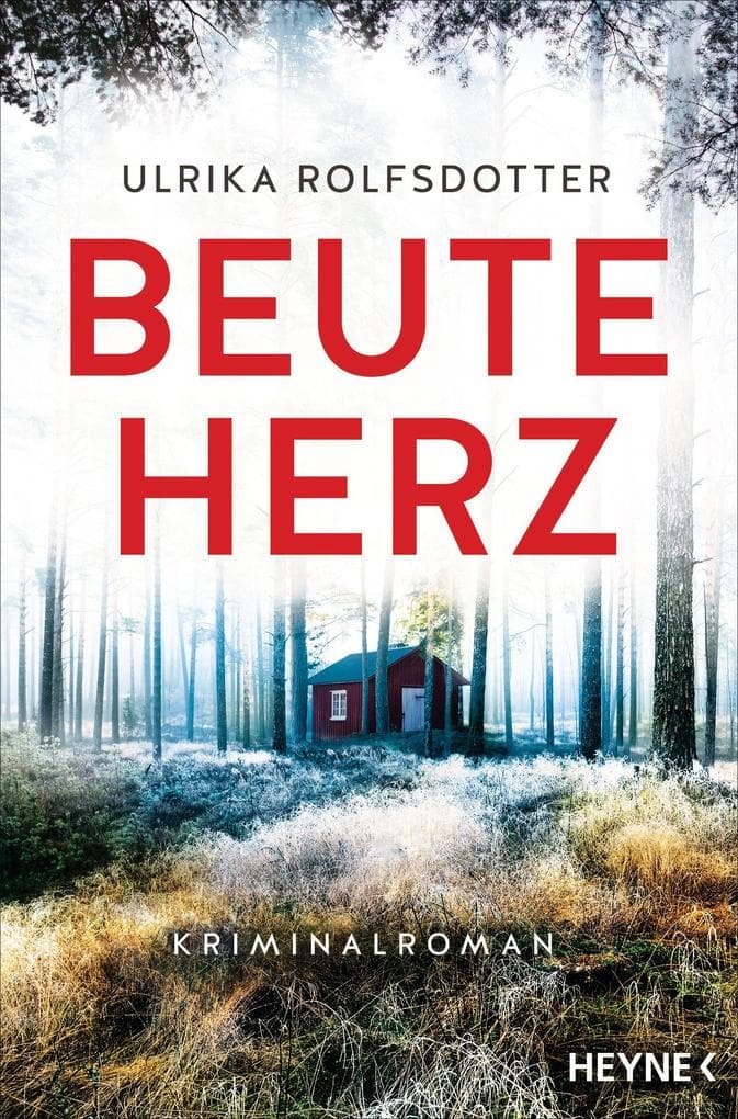 Beuteherz: Kriminalroman