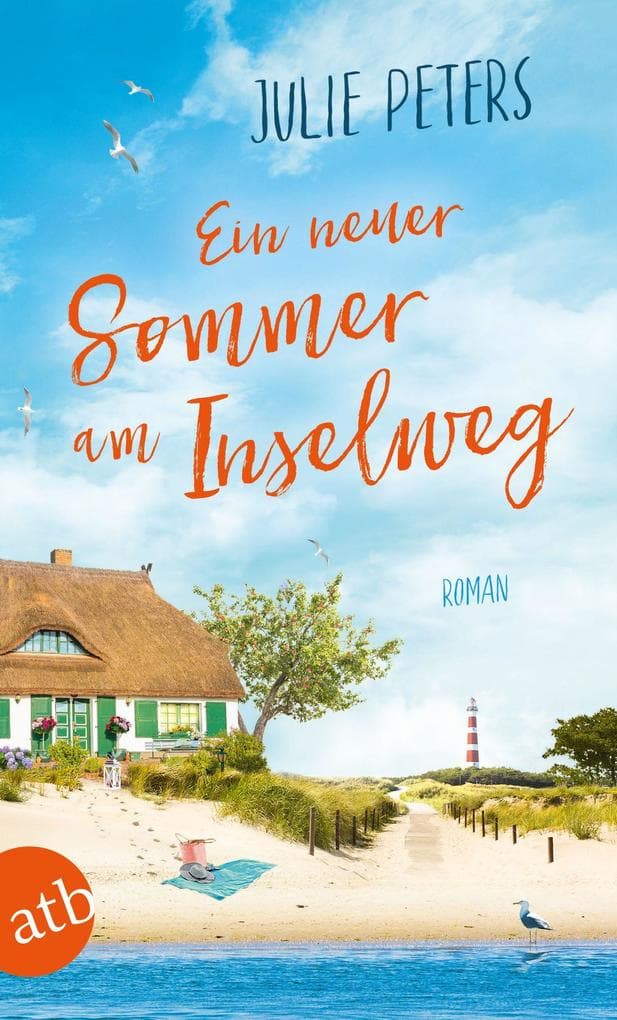 Ein neuer Sommer am Inselweg: Roman