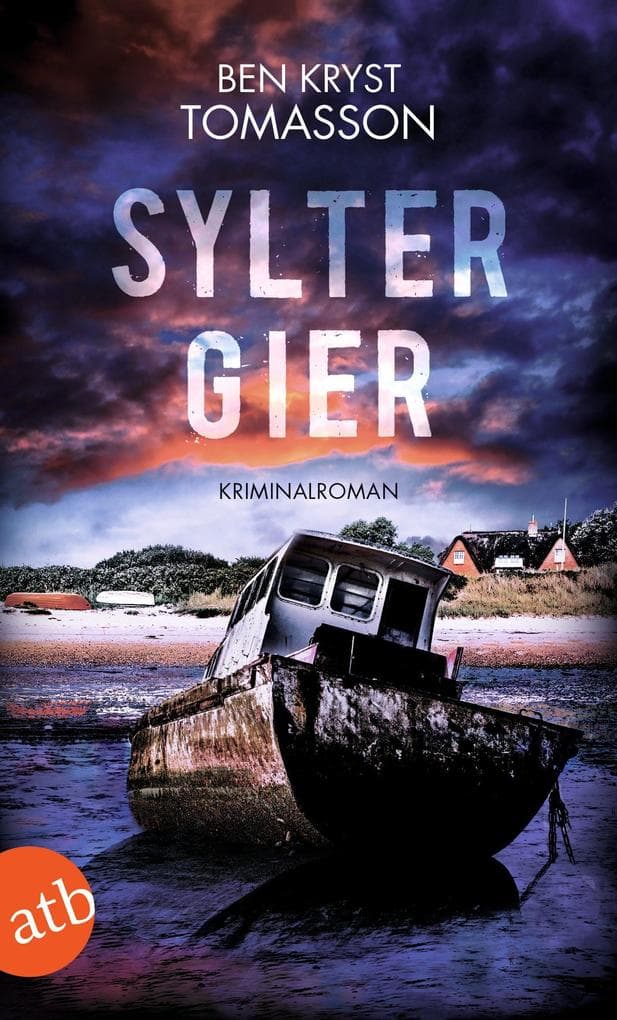 Sylter Gier: Kriminalroman