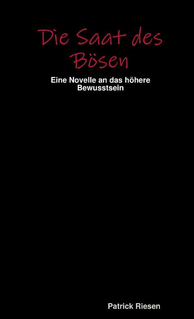 Die Saat des Bösen