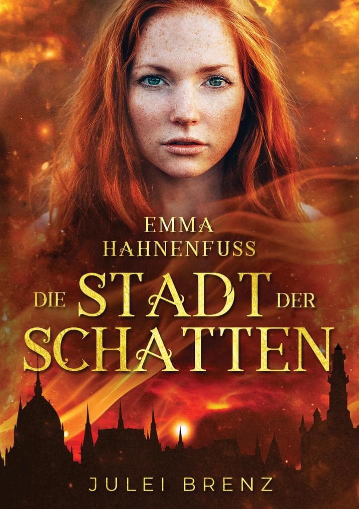 Emma Hahnenfuß: die Stadt der Schatten
