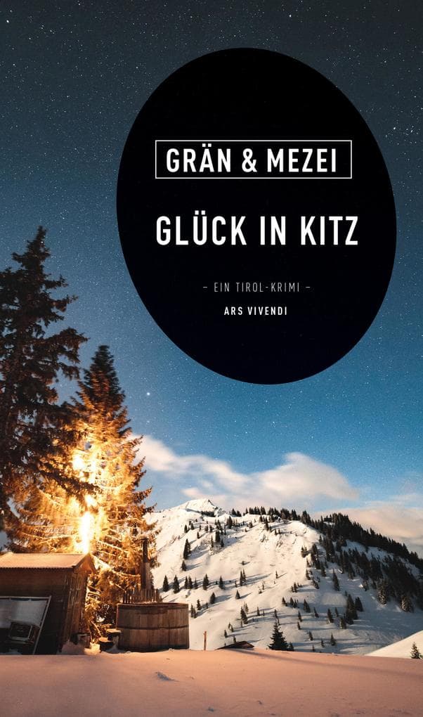Glück in Kitz: Martin Glück - Reihe Band 6 - Ein Tirol-Krimi