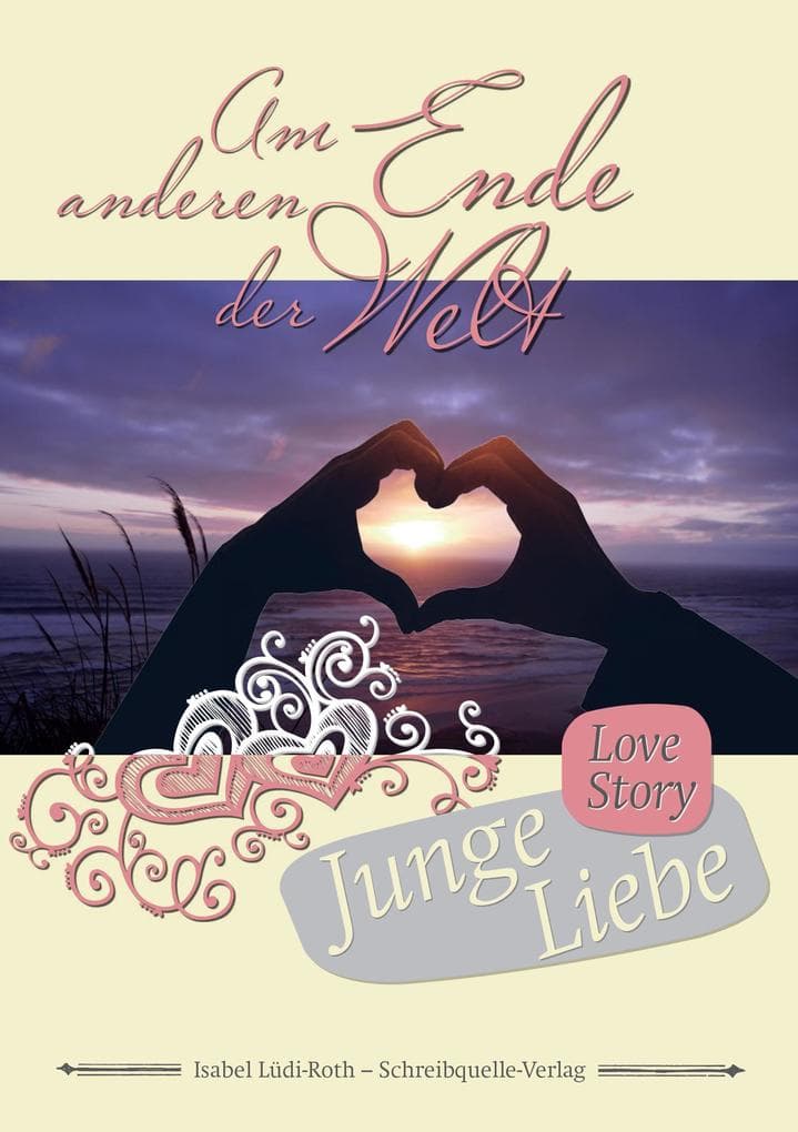 Am anderen Ende der Welt - Junge Liebe