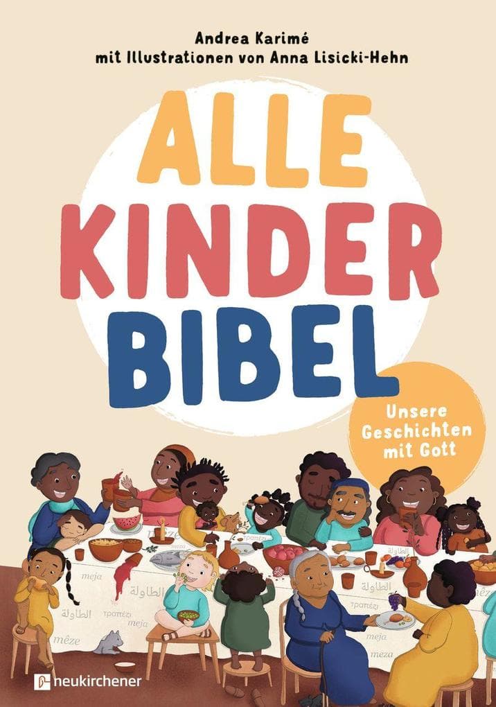 Alle-Kinder-Bibel: Unsere Geschichten mit Gott