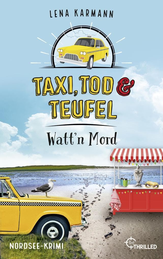 Taxi, Tod und Teufel - Watt'n Mord: Nordsee-Krimi