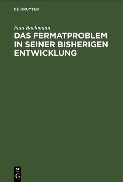 Fermatproblem in seiner bisherigen Entwicklung
