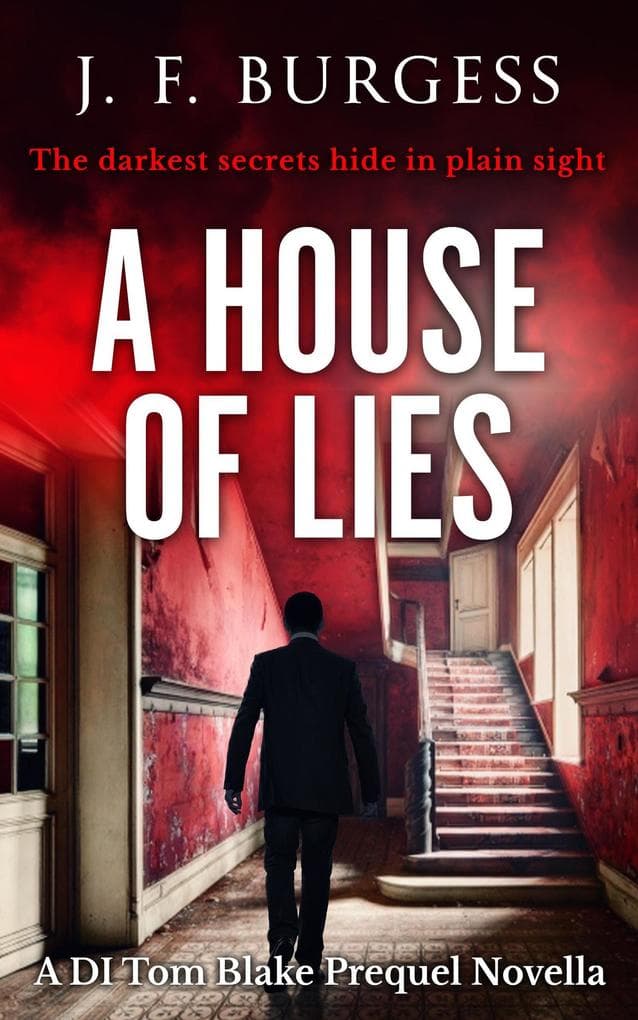 A House of Lies (Detective Tom Blake series, #1)