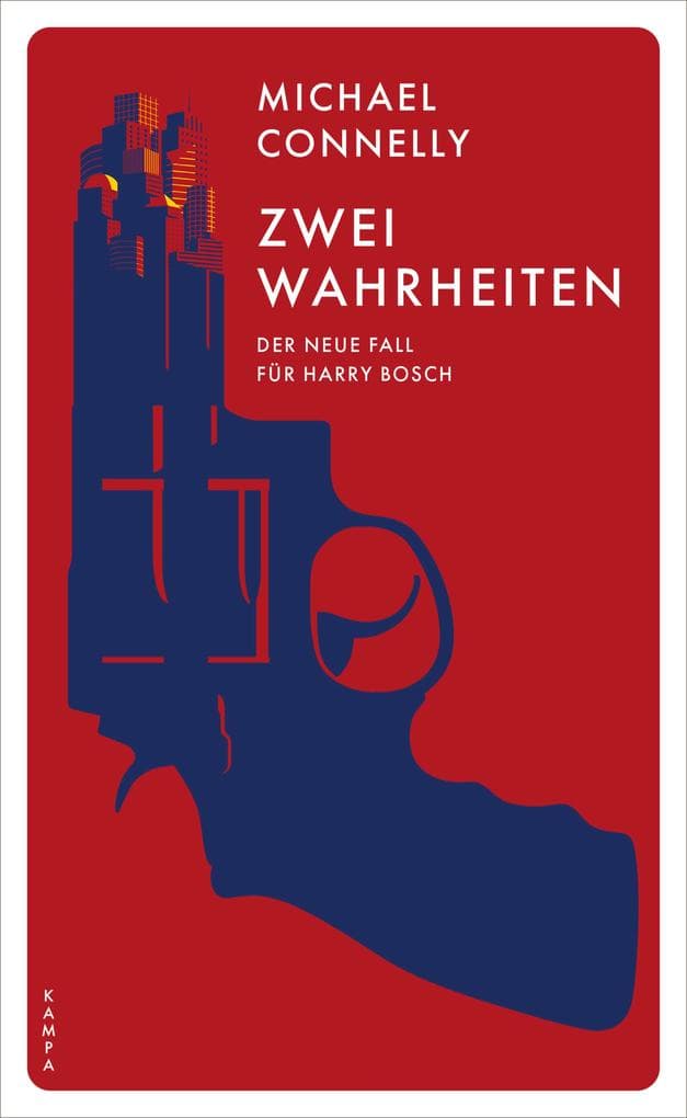 Zwei Wahrheiten: Der neue Fall für Harry Bosch