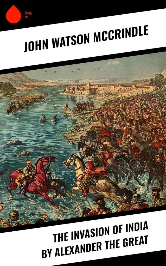 The Invasion of India by Alexander the Great