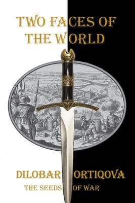 Two Faces of the World: The Seeds of War