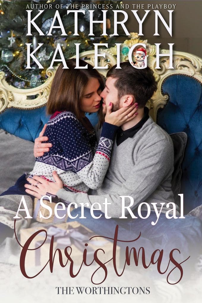 A Secret Royal Christmas (The Worthingtons, #34)