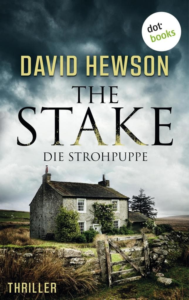 The Stake - Die Strohpuppe: Thriller