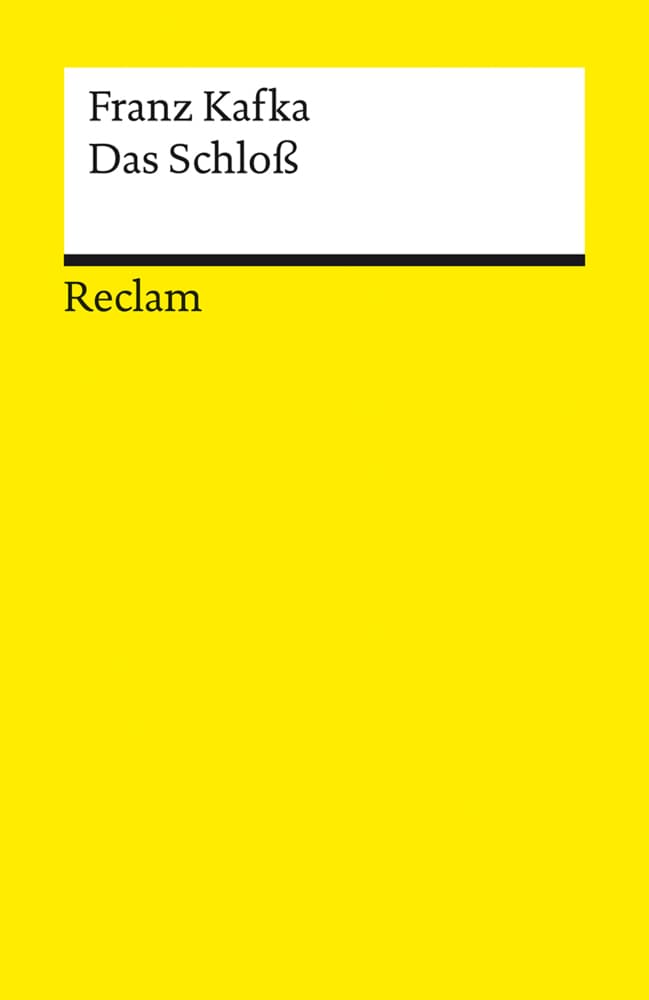 Das Schloß. Roman. Textausgabe mit Nachwort: Kafka, Franz - Deutsch-Lektüre, Deutsche Klassiker der Literatur - 14430