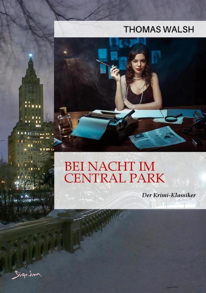 BEI NACHT IM CENTRAL PARK: Der Krimi-Klassiker!