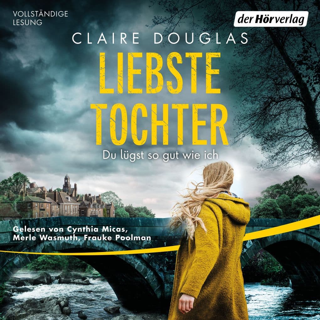 Liebste Tochter Du lügst so gut wie ich: Thriller - Atmosphärisch und unvergleichlich spannend der Nr.1-Spiegel-Bestseller