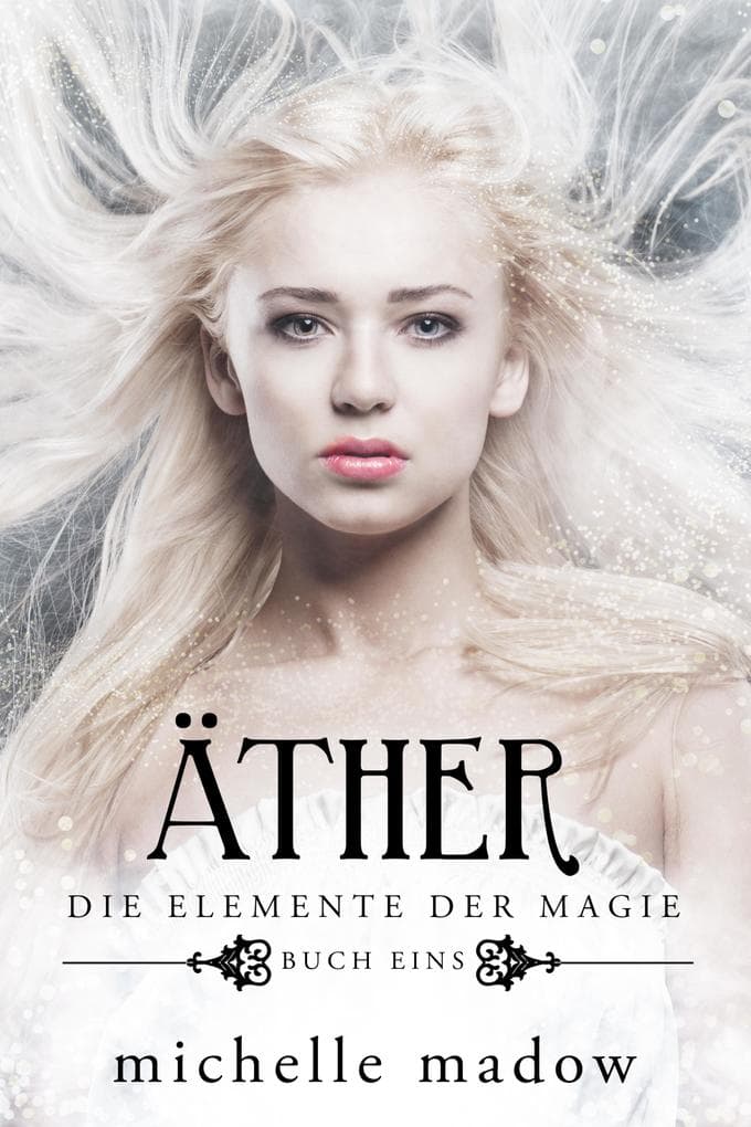Äther - Der Fantasy Bestseller GRATIS: Die Elemente der Magie