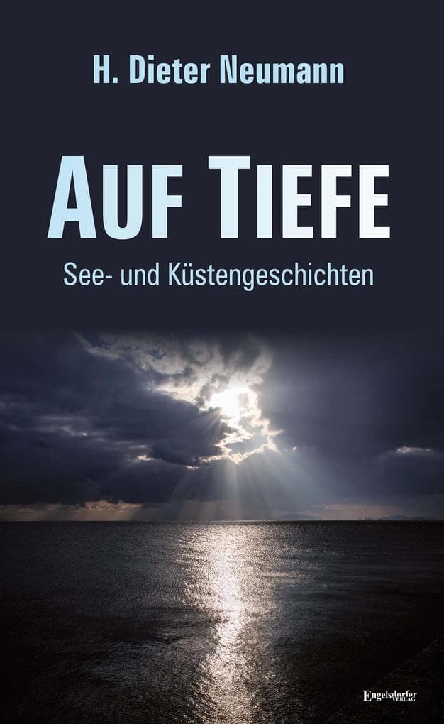 Auf Tiefe: See- und Küstengeschichten