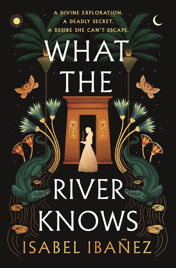 What the River Knows: the addictive and endlessly romantic historical fantasy